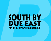 Link to SOUTH BY DUE EAST TV - live original music from Houston, Texas, USA
